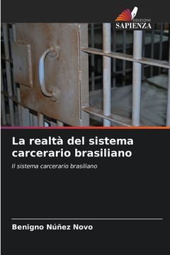portada La realtà del sistema carcerario brasiliano (en Italiano)
