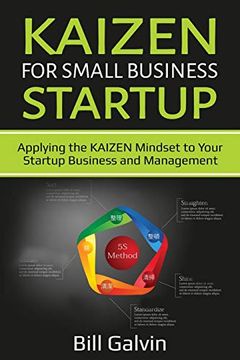 portada Kaizen for Small Business Startup: Applying the Kaizen Mindset to Your Startup Business and Management 