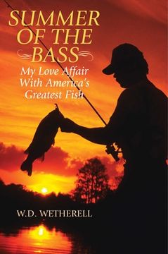 portada Summer of the Bass: My Love Affair with America's Greatest Fish