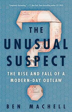 portada The Unusual Suspect: The Rise and Fall of a Modern-Day Outlaw (en Inglés)