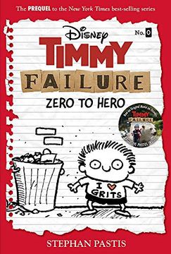 portada Timmy Failure: Zero to Hero: Timmy Failure Prequel 