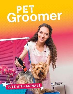 portada Pet Groomer (Jobs With Animals) (en Inglés)