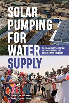 portada Solar Pumping for Water Supply: Harnessing Solar Power in Humanitarian and Development Contexts (Open Access) (en Inglés)