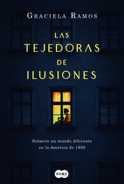 portada TEJEDORAS DE ILUSIONES, LAS
