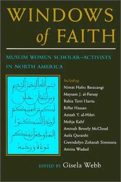 portada Windows of Faith: Muslim Women Scholar-Activists of North America (Women and Gender in Religion) (en Inglés)