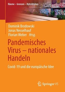 portada Pandemisches Virus - Nationales Handeln: Covid-19 Und Die Europäische Idee (en Alemán)