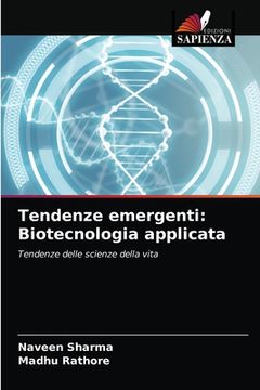 portada Tendenze emergenti: Biotecnologia applicata (in Italian)