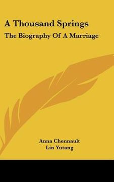 portada a thousand springs: the biography of a marriage (en Inglés)