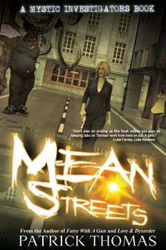 portada Mystic Investigators: Mean Streets: A Mystic Investigators Book (in English)