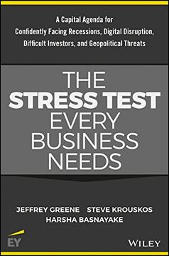portada The Stress Test Every Business Needs: A Capital Agenda for Confidently Facing Digital Disruption, Difficult Investors, Recessions and Geopolitical Threats (in English)
