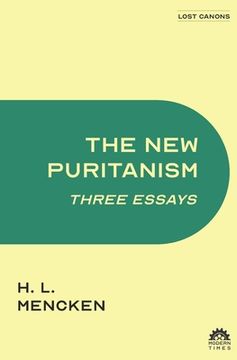 portada The New Puritanism: Three Essays (en Inglés)