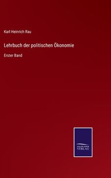 portada Lehrbuch der politischen Ökonomie: Erster Band (en Alemán)
