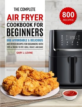 portada The Complete Air Fryer Cookbook For Beginners (in English)