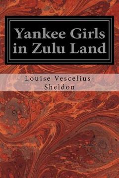 portada Yankee Girls in Zulu Land (en Inglés)