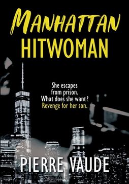 portada Manhattan Hitwoman: An amazing psychological thriller (en Inglés)