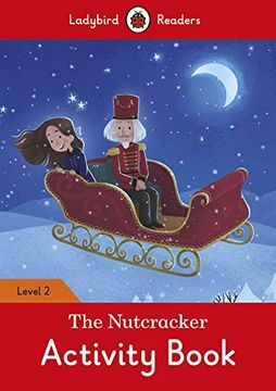 portada The Nutcracker Activity Book: Level 2 (Ladybird Readers) (en Inglés)