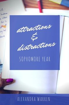 portada Attractions & Distractions: Sophomore Year (in English)