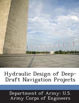 portada Hydraulic Design of Deep-Draft Navigation Projects (en Inglés)