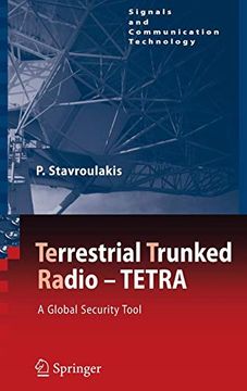 portada Terrestrial Trunked Radio - Tetra: A Global Security Tool (Signals and Communication Technology) (en Inglés)