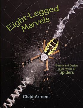 portada eight-legged marvels: beauty and design in the world of spiders
