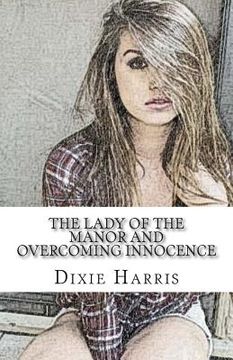 portada The Lady of the Manor: Overcoming Innocence (en Inglés)