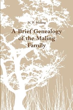 portada A Brief Genealogy of the Maling Family (en Inglés)