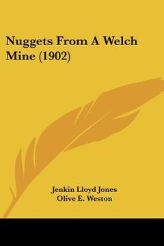 portada nuggets from a welch mine (1902) (en Inglés)