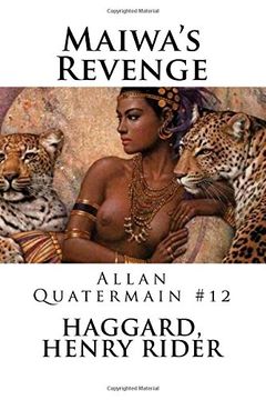 portada Maiwa's Revenge: Allan Quatermain #12 (Paperback) (in English)
