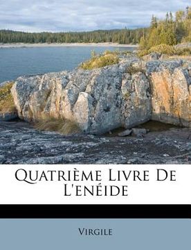 portada Quatrième Livre de l'Enéide (in French)