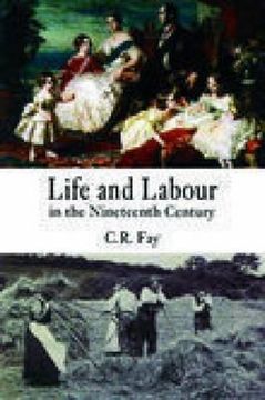 portada Life and Labour in the Nineteenth Century (in English)