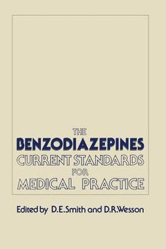 portada The Benzodiazepines: Current Standards for Medical Practice (en Inglés)