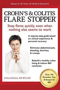 portada Crohn’S and Colitis the Flare Stopper System: A Step-By-Step Guide Based on 30 Years of Medical Research and Clinical Experience (en Inglés)