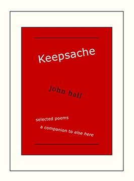 portada Keepsache: Selected Poems, a Companion to Else Here (en Inglés)