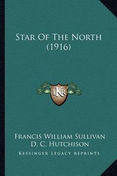 portada star of the north (1916) (en Inglés)