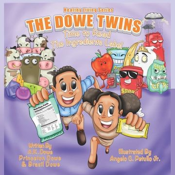 portada The Dowe Twins Healthy Living Series: Time to Read the Ingredients Labels (en Inglés)