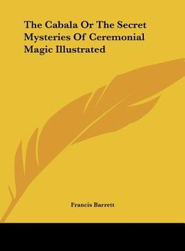 portada the cabala or the secret mysteries of ceremonial magic illustrated