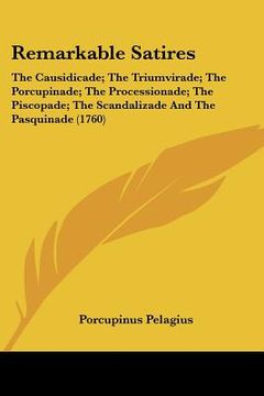portada remarkable satires: the causidicade; the