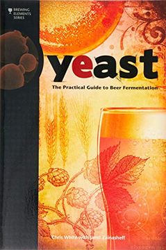 portada Yeast: The Practical Guide to Beer Fermentation (Brewing Elements) (en Inglés)
