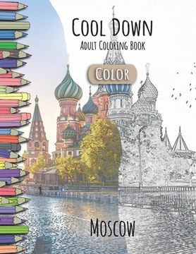 portada Cool Down [Color] - Adult Coloring Book: Moscow