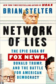 portada Network of Lies: The Epic Saga of fox News, Donald Trump, and the Battle for American Democracy (en Inglés)