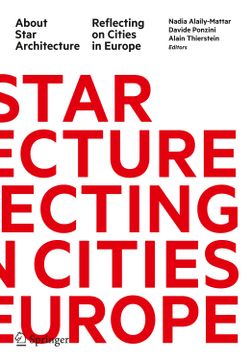 portada About Star Architecture: Reflecting on Cities in Europe (in English)