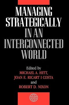 portada managing strategically in an interconnected world (en Inglés)