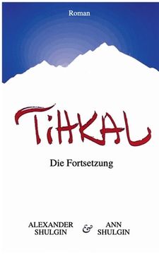 portada TiHKAL: Die Fortsetzung (en Alemán)