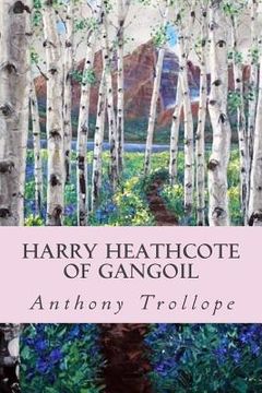 portada Harry Heathcote of Gangoil (in English)