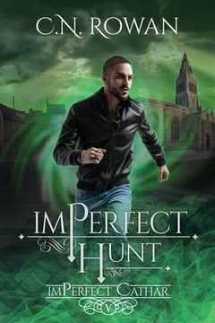 portada imPerfect Hunt: A Darkly Funny Supernatural Suspense Mystery (en Inglés)