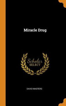 portada Miracle Drug (en Inglés)