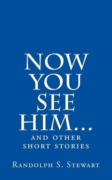 portada Now You See Him...: and other short stories (en Inglés)