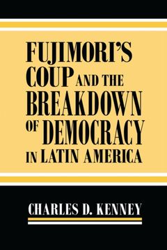 fujimoris coup breakdown of democracy