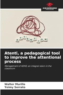 portada Atenti, a Pedagogical Tool to Improve the Attentional Process (en Inglés)