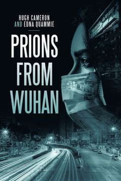 portada Prions from Wuhan (en Inglés)